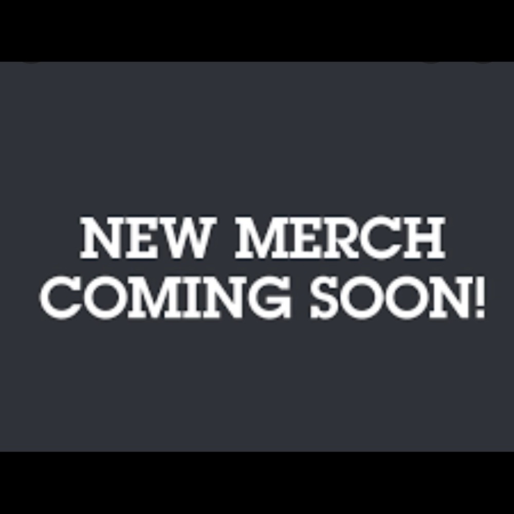 END OF THE YEAR MERCH DROPPING SOON!!!!!